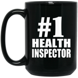 Number One #1 Health Inspector - 15 Oz Coffee Mug