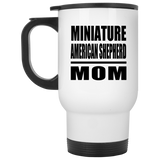 Miniature American Shepherd Mom - White Travel Mug
