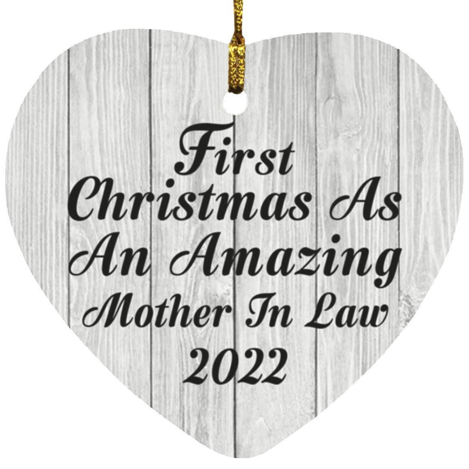 First Christmas As An Amazing Mother In Law 2022 - Heart Ornament F