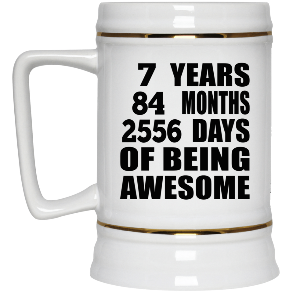 7th Birthday 7 Years 84 Months 2556 Days Of Awesome - Beer Stein