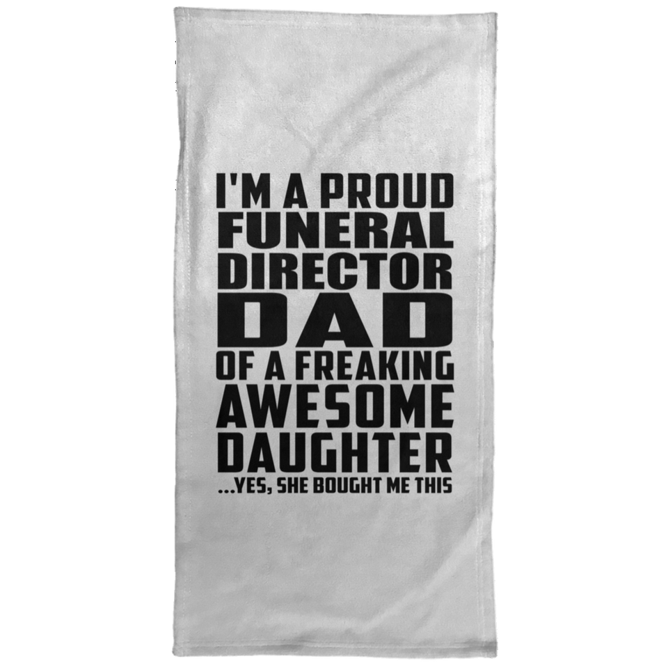 Proud Funeral Director Dad Of Awesome Daughter - Hand Towel