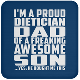 Proud Dietician Dad Of Awesome Son - Drink Coaster