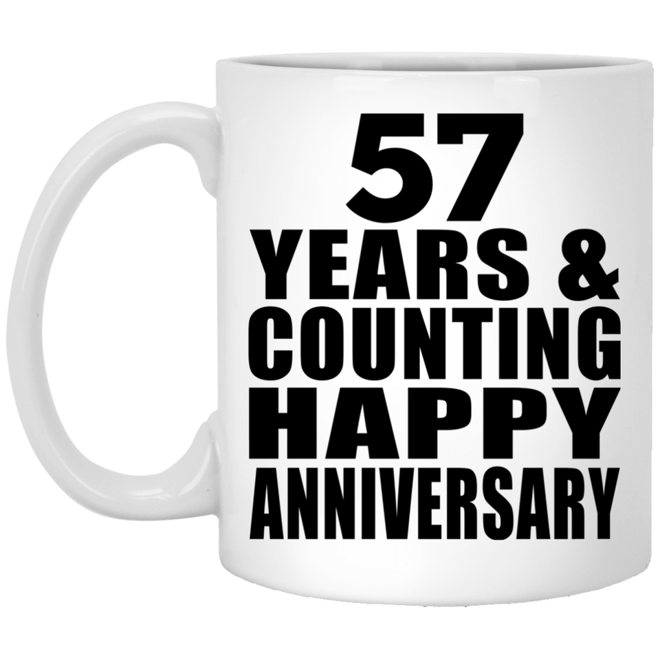 Happy 57th Anniversary 57 Years & Counting - 11 Oz Coffee Mug