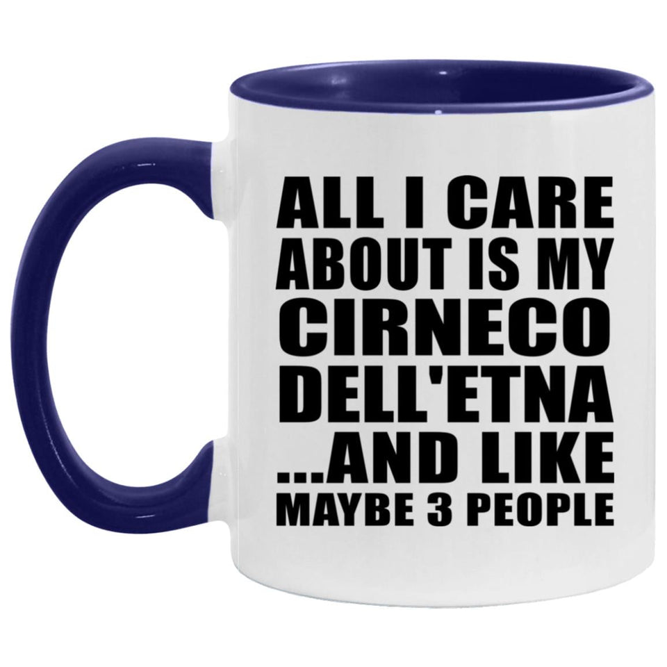 All I Care About Is My Cirneco Dell'etna - 11oz Accent Mug Purple