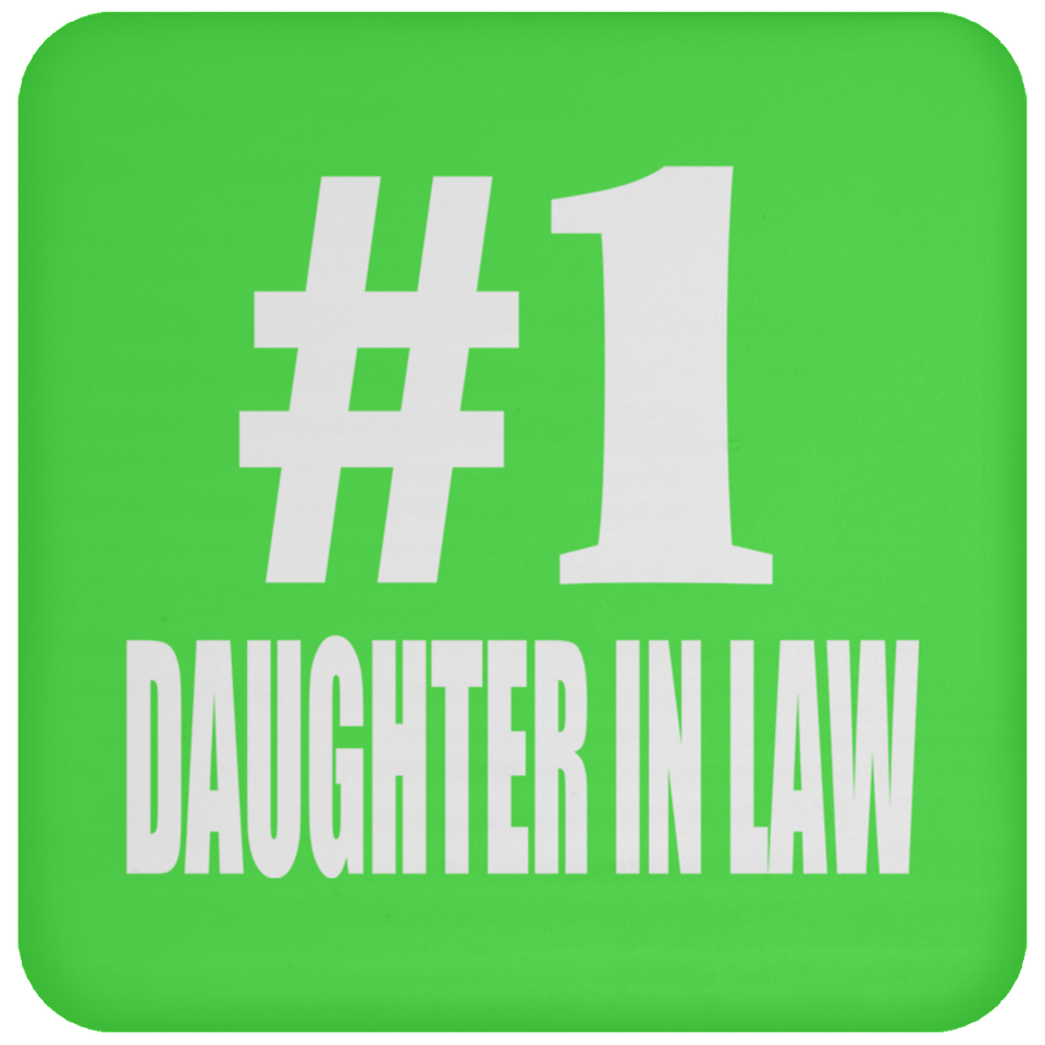 Number One #1 Daughter In Law - Drink Coaster