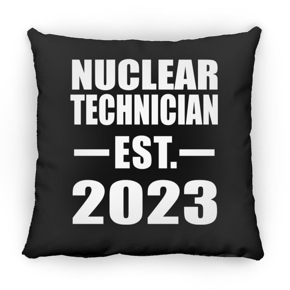 Nuclear Technician Established EST. 2023 - Throw Pillow Black