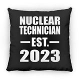 Nuclear Technician Established EST. 2023 - Throw Pillow Black
