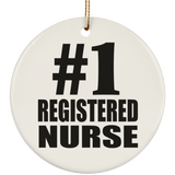Number One #1 Registered Nurse - Circle Ornament
