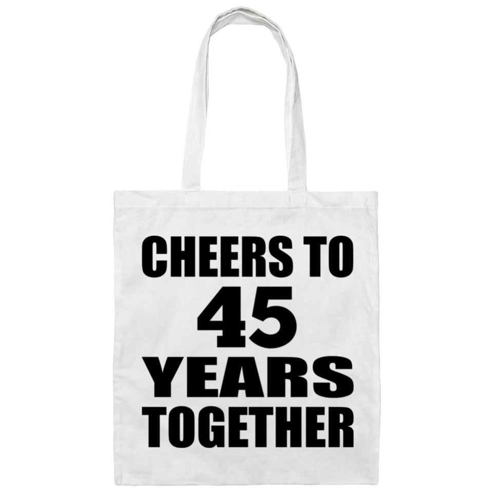 45th Anniversary Cheers To 45 Years Together - Tote Bag White