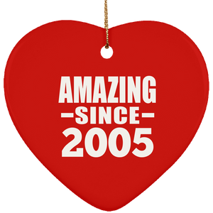 19th Birthday Amazing Since 2005 - Heart Ornament