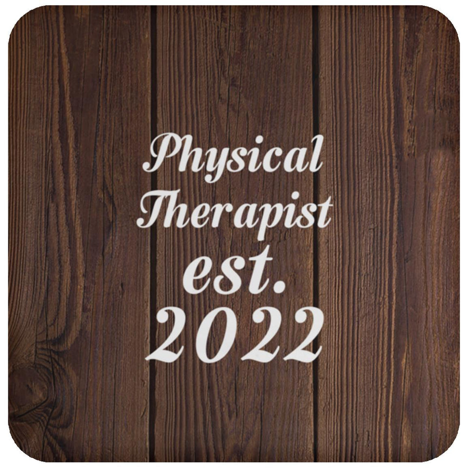 Physical Therapist Established Est. 2022 - Drink Coaster D