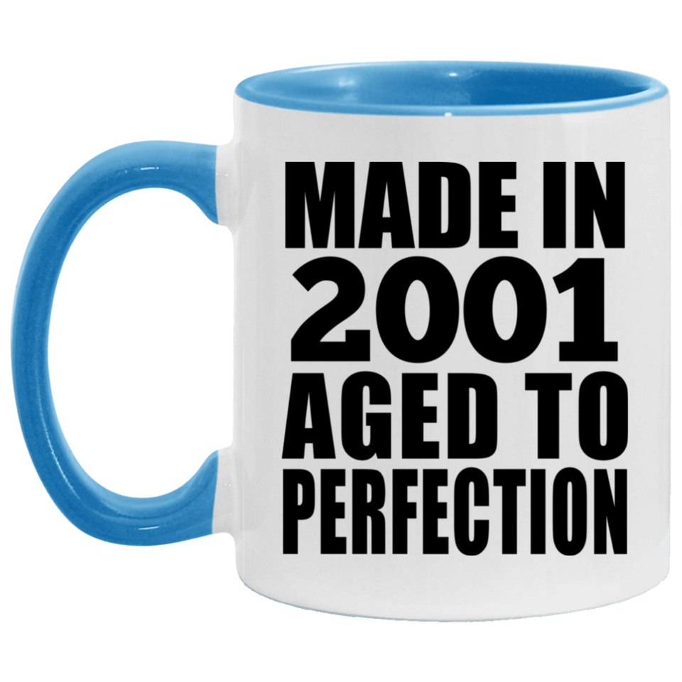 23rd Birthday Made In 2001 Aged to Perfection - 11oz Accent Mug Blue