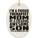 Proud Therapist Mom Of Awesome Son - Oval Ornament