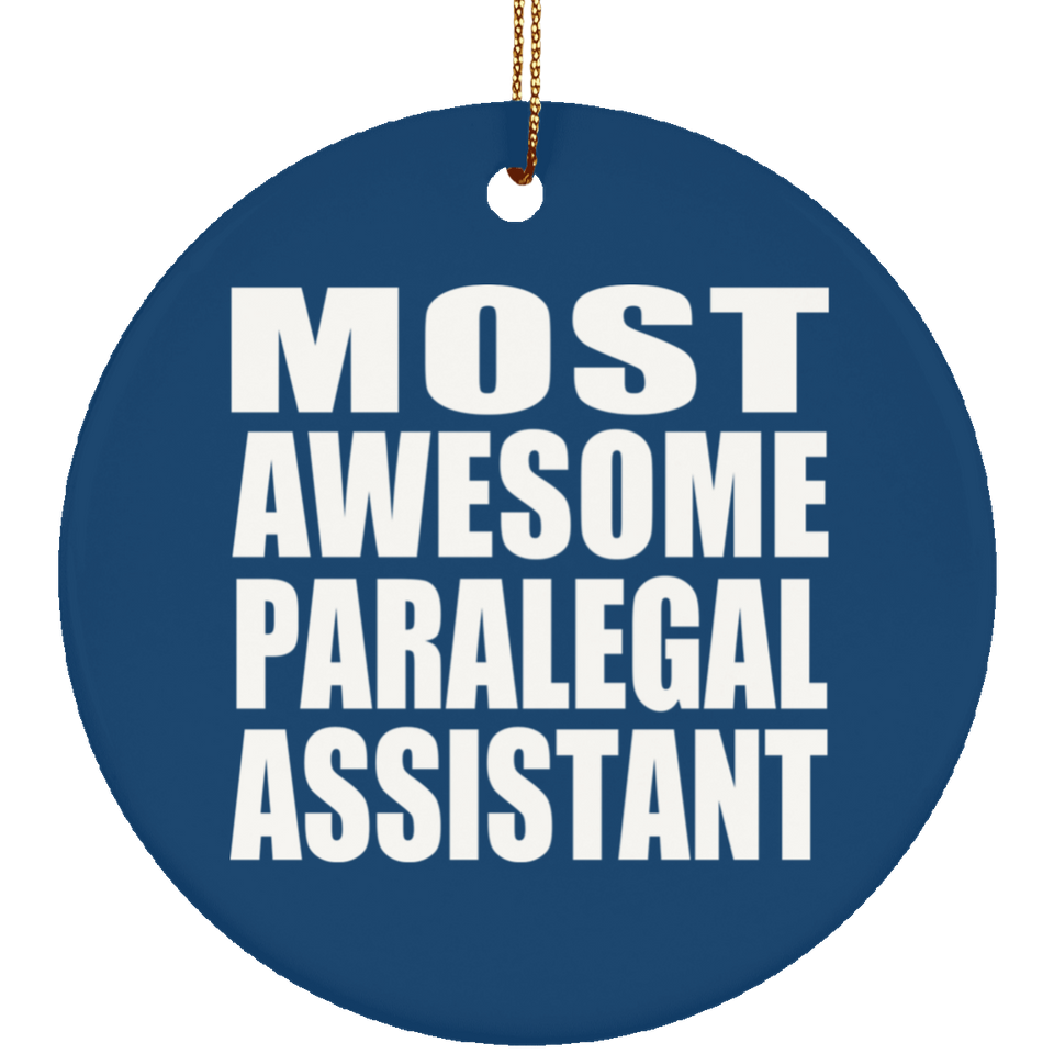Most Awesome Paralegal Assistant - Circle Ornament