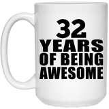 32nd Birthday 32 Years Of Being Awesome - 15 Oz Coffee Mug