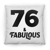 76th Birthday 76 & Fabulous - Throw Pillow