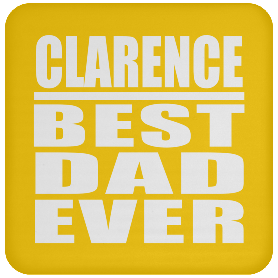 Clarence Best Dad Ever - Drink Coaster
