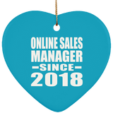 Online Sales Manager Since 2018 - Heart Ornament