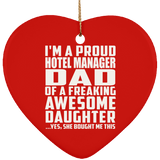 Proud Hotel Manager Dad Of Awesome Daughter - Heart Ornament
