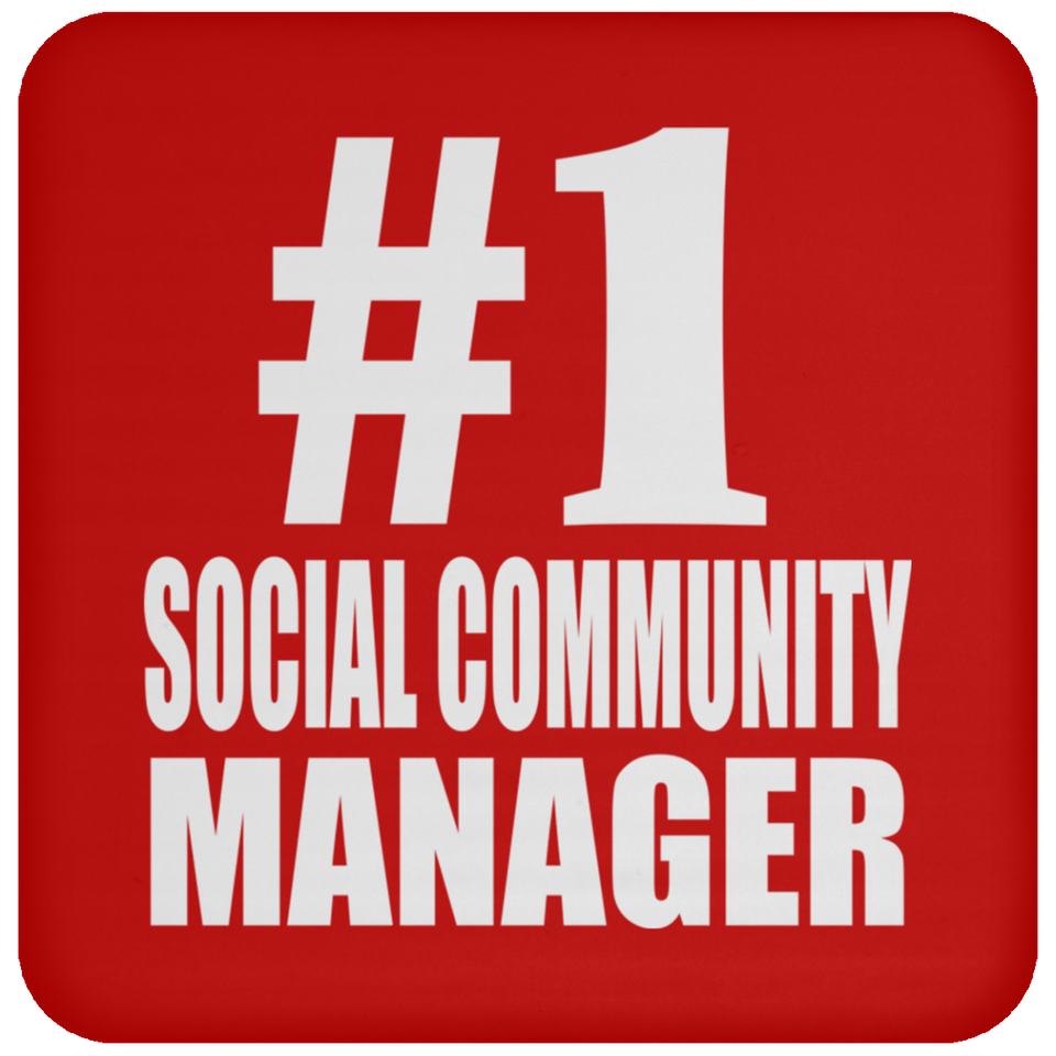 Number One #1 Social Community Manager - Drink Coaster