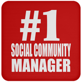 Number One #1 Social Community Manager - Drink Coaster