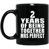 2nd Anniversary 2 Years Of Being Mrs Perfect - 11 Oz Coffee Mug Black