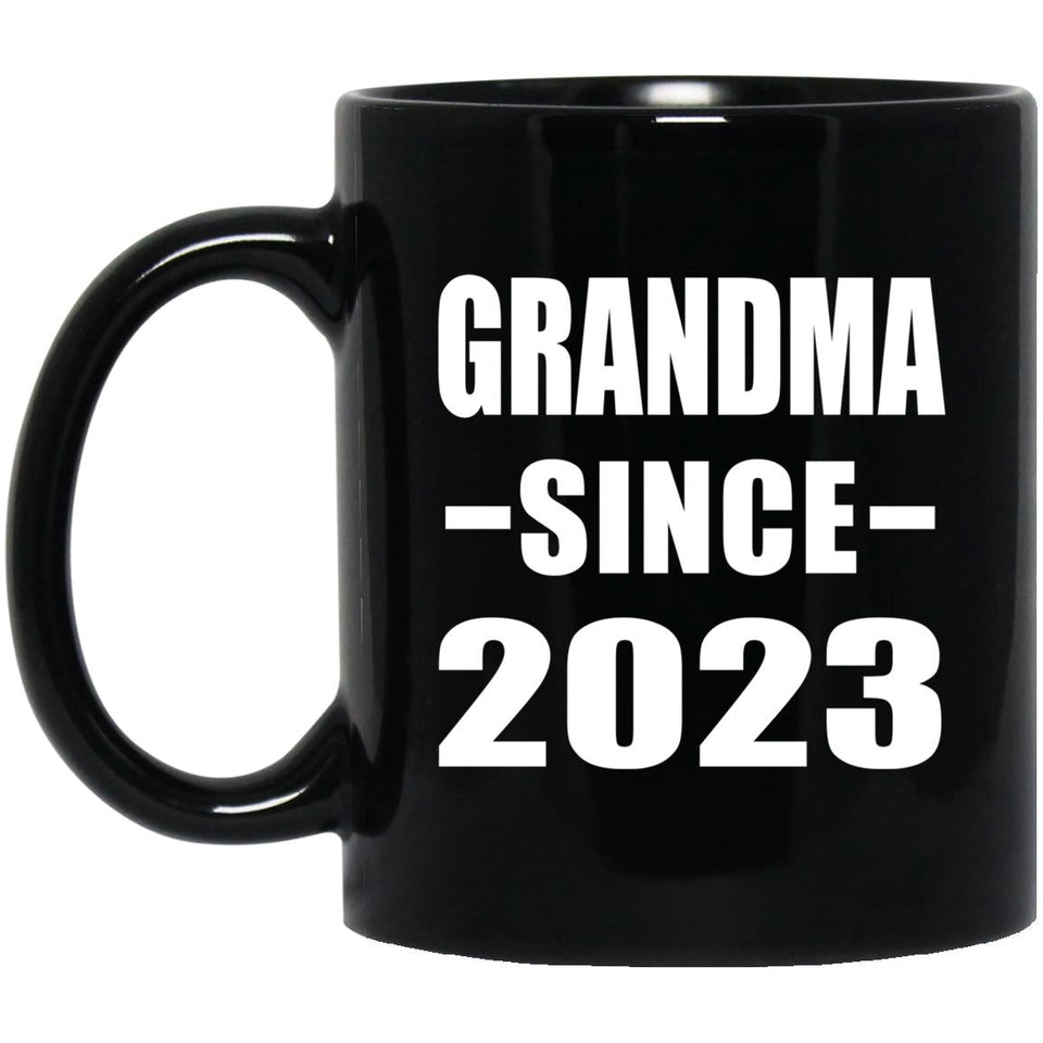 Grandma Since 2023 - 11oz Coffee Mug Black