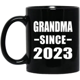 Grandma Since 2023 - 11oz Coffee Mug Black
