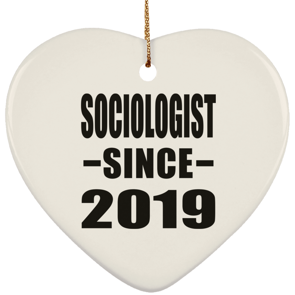 Sociologist Since 2019 - Heart Ornament