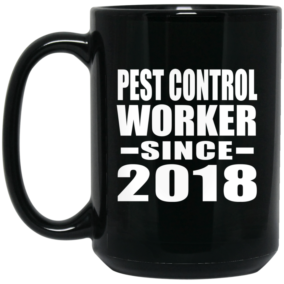Pest Control Worker Since 2018 - 15 Oz Coffee Mug