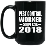 Pest Control Worker Since 2018 - 15 Oz Coffee Mug