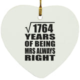42nd Anniversary Square Root of 1764 Years Mrs Always Right - Heart Ornament