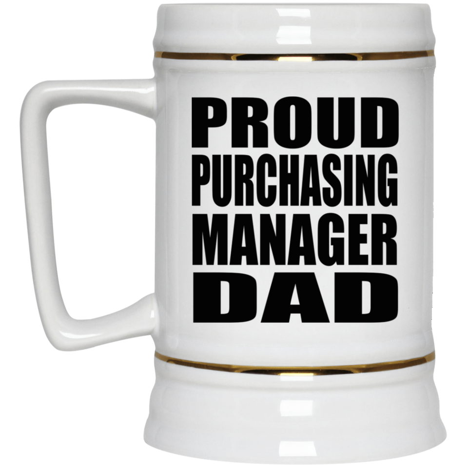 Proud Purchasing Manager Dad - Beer Stein