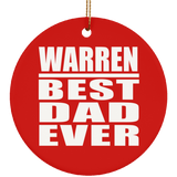 Warren Best Dad Ever - Circle Ornament