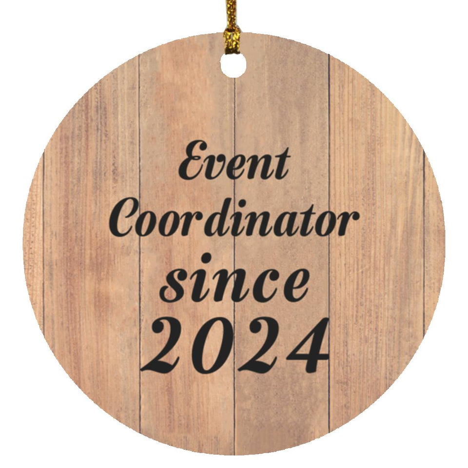 Event Coordinator Since 2024 - Circle Ornament C