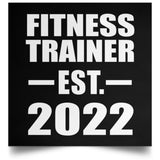 Fitness Trainer Established EST. 2022 - Poster Square