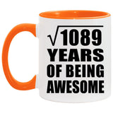 33rd Birthday Square Root of 1089 Years of Being Awesome - 11oz Accent Mug Orange