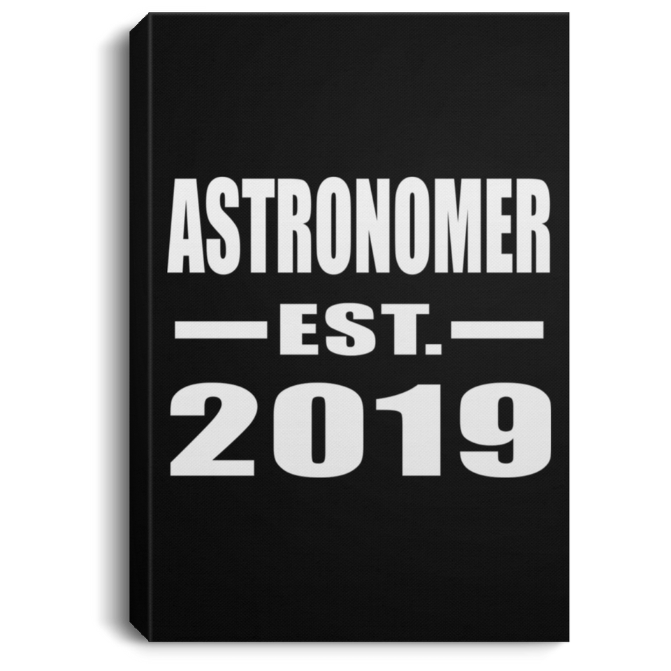 Astronomer Established EST. 2019 - Canvas Portrait