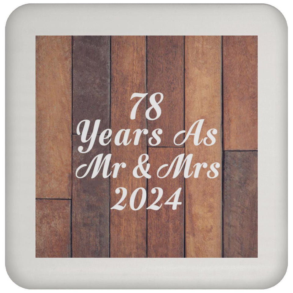 78th Anniversary 78 Years As Mr & Mrs 2024 - Drink Coaster E