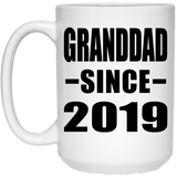 Granddad Since 2019 - 15oz Coffee Mug