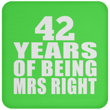 42nd Anniversary 42 Years Of Being Mrs Right - Drink Coaster