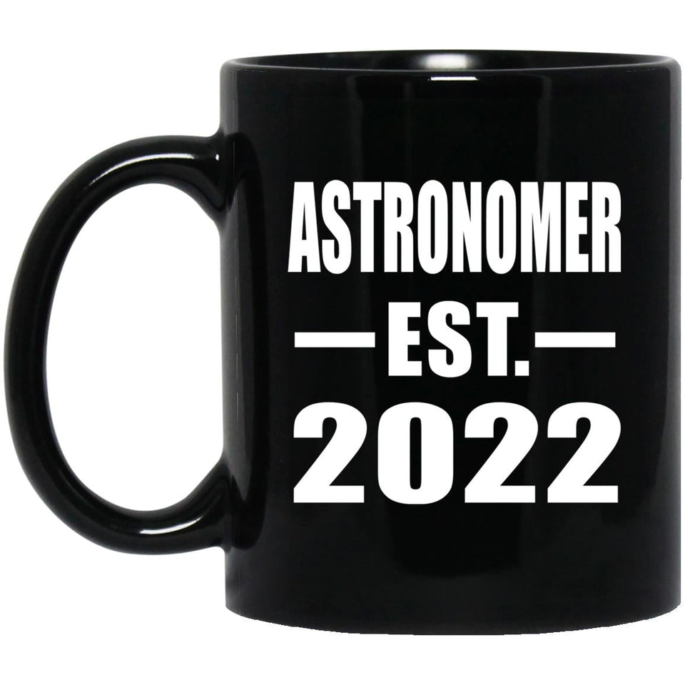 Astronomer Established EST. 2022 - 11oz Coffee Mug Black