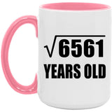 81st Birthday Square Root of 6561 Years Old - 15oz Accent Mug Pink