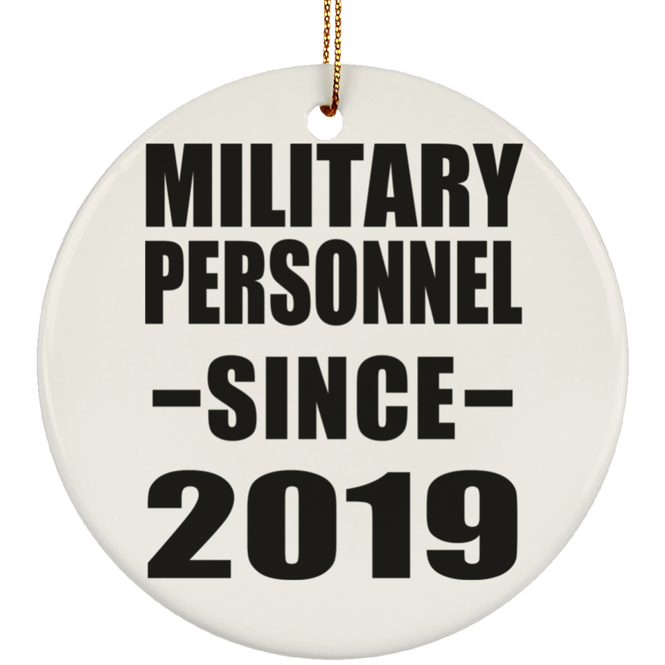 Military Personnel Since 2019 - Circle Ornament