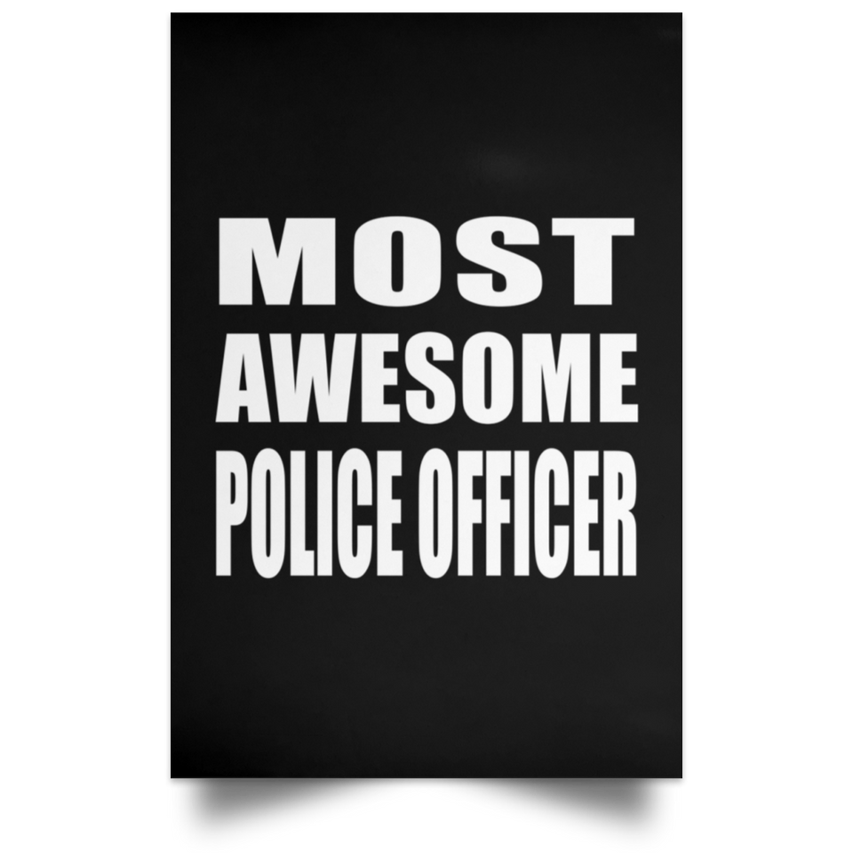 Most Awesome Police Officer - Poster Portrait