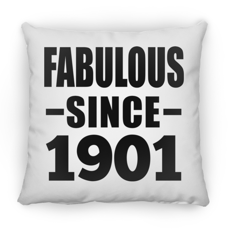 123rd Birthday Fabulous Since 1901 - Throw Pillow