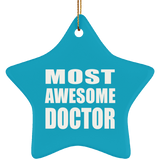 Most Awesome Doctor - Star Ornament