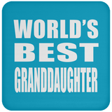 World's Best Granddaughter - Drink Coaster