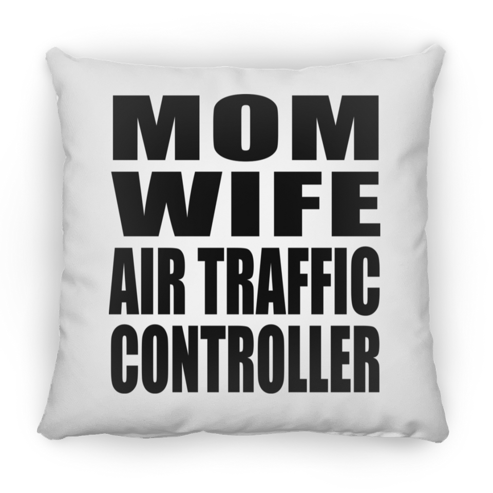 Mom Wife Air Traffic Controller - Throw Pillow
