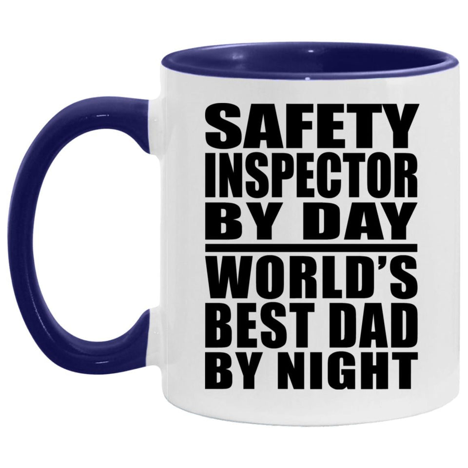 Safety Inspector By Day World's Best Dad By Night - 11oz Accent Mug Purple
